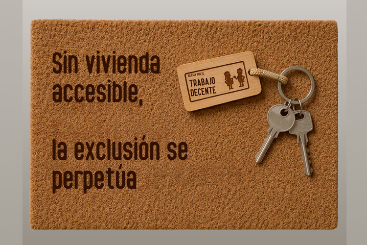 Iglesia por el Trabajo Decente denuncia que la crisis de la vivienda impide a muchos jóvenes construir un proyecto de vida autónomo